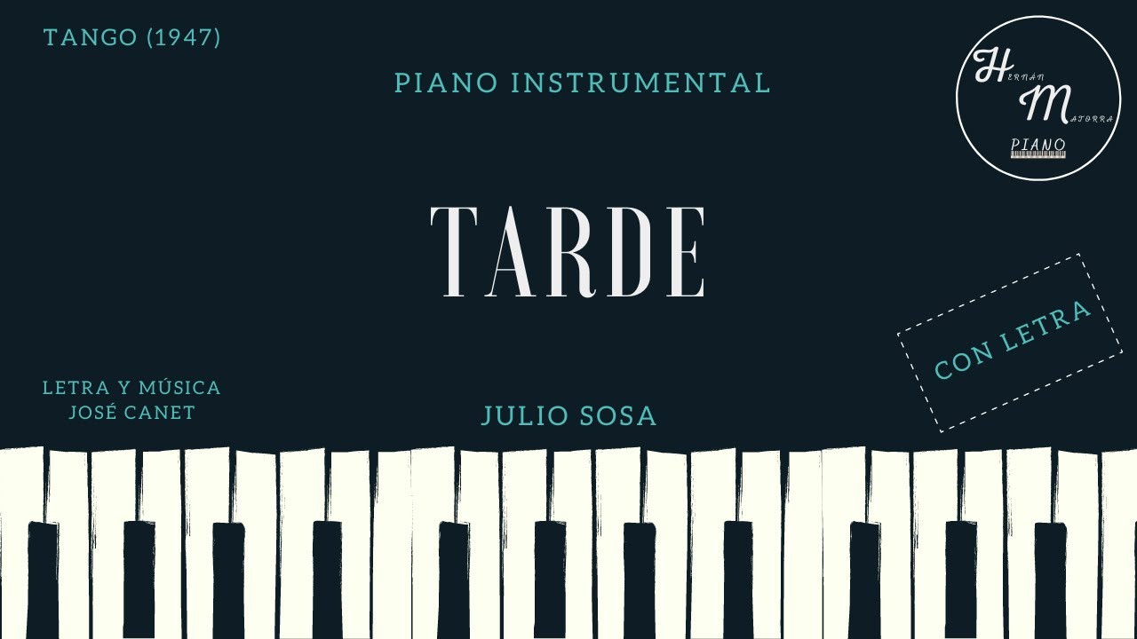 Tarde - Tango - Versión Julio Sosa - Karaoke Instrumental de Piano - Cm (Do menor)