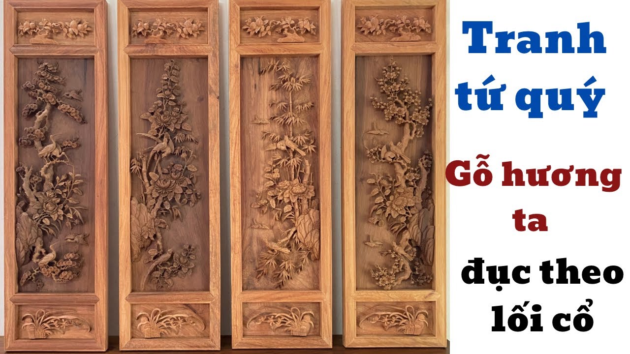Tranh Tứ Quý Gỗ Gụ Đục Tay Lối Cổ - Kích Thước 1m2 x 34cm, Dày 5cm