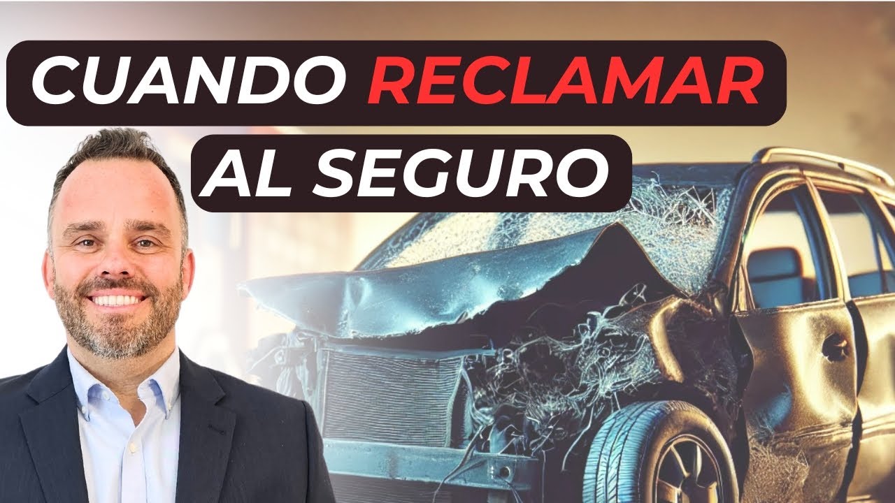 Cuando reclamar a la aseguradora por tu COCHE