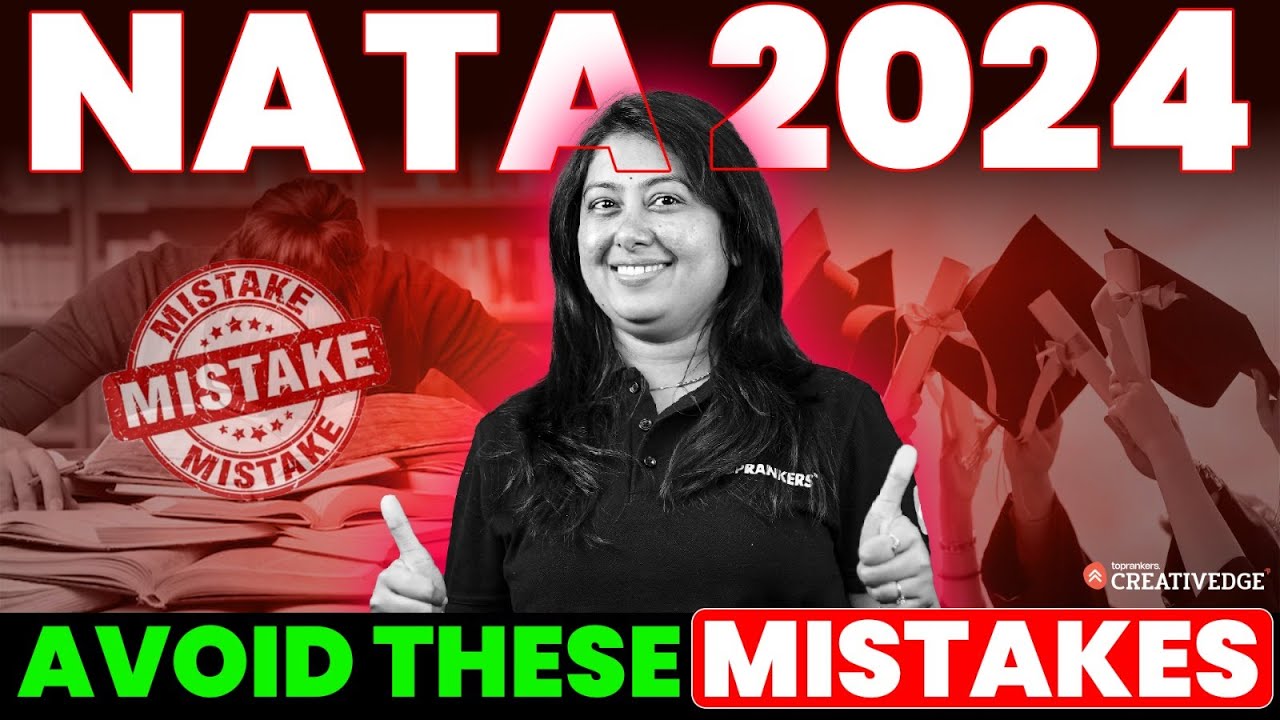 Common Mistakes to Avoid in NATA 2024 Exam - [Must Watch!] | Tips & Tricks for NATA Preparation