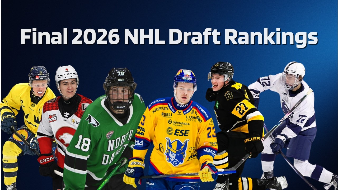 Scouching's Final 2026 NHL Draft Ranking