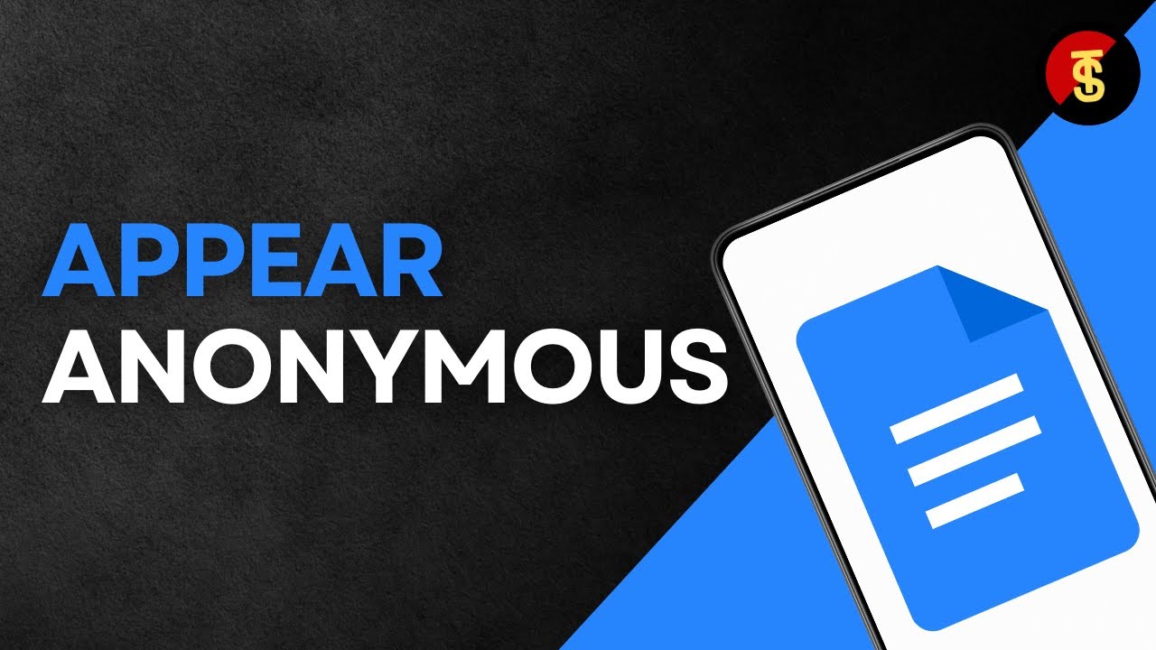 How to Appear Anonymous on Google Docs