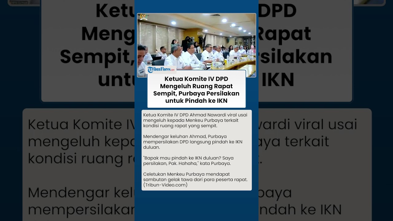 MOMEN LUCU ! Ketua Komite IV DPD Mengeluh Ruang Rapat Sempit, Purbaya Persilakan untuk Pindah ke IKN
