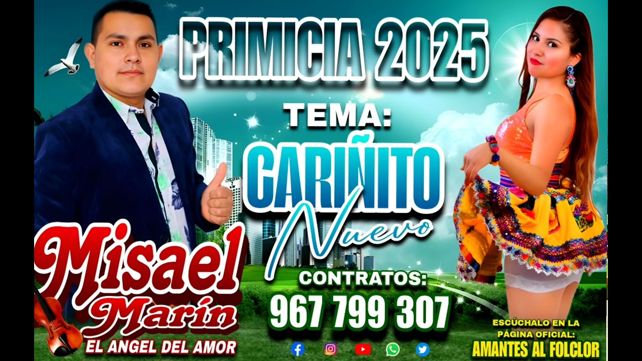 MISAEL MARIN EL ANGEL DEL AMOR PRIMICIA 2025 _TEMA CARIÑO NUEVO 🎤🎹🥁🥁🎸🎧🎧🎧