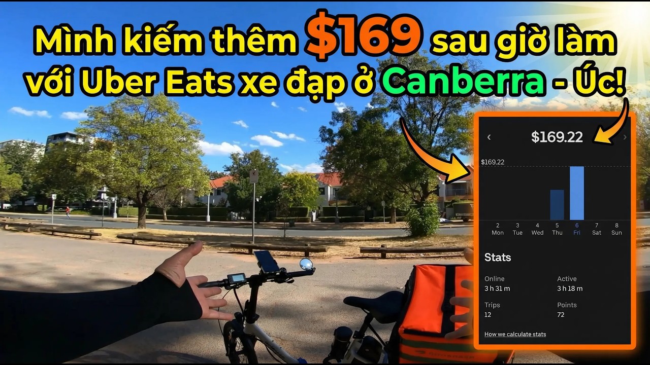 M&igrave;nh kiếm th&ecirc;m $169 sau giờ l&agrave;m với Uber Eats xe đạp ở Canberra - &Uacute;c!