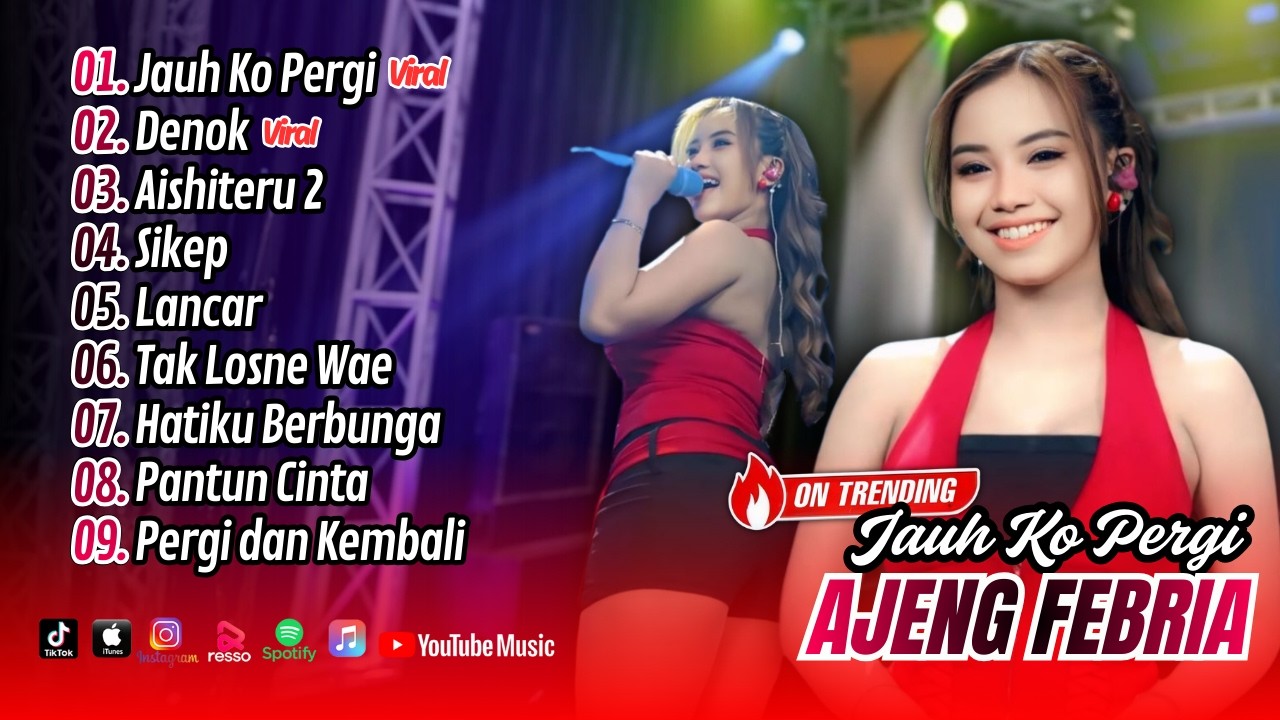 Ajeng Febria - JAUH KO PERGI (SA CERITAKAN PADA BINTANG) - DENOK - AISHITERU 2 || DANGDUT TERBARU