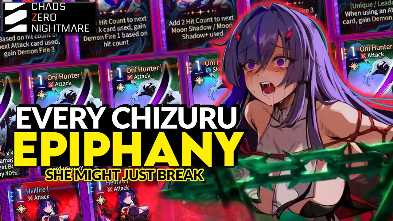 Is CHIZURU for YOU? All EPIPHANIES Explained! CZN Chizuru Update [Chaos Zero Nightmare]