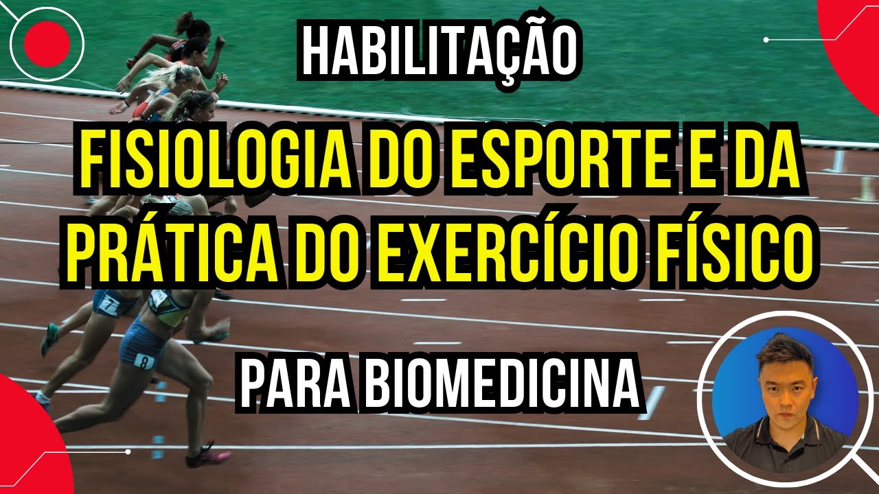 Biomedicina e a Fisiologia do Esporte e da Prática do Exercício Físico