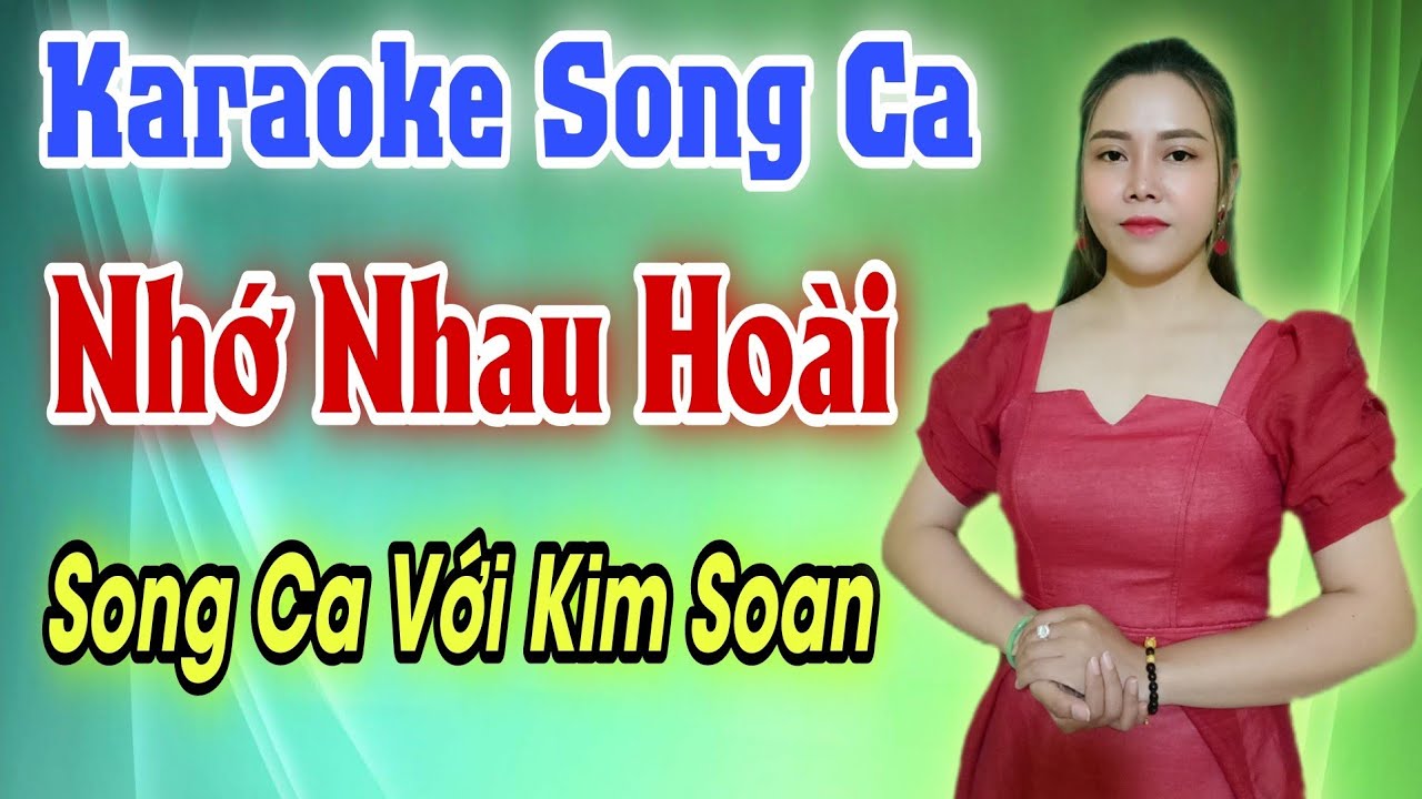 Karaoke Song Ca | Nhớ Nhau Hoài | Thiếu Giọng Nam | Hát Với Kim Soan | Song Ca Với Ca Sĩ