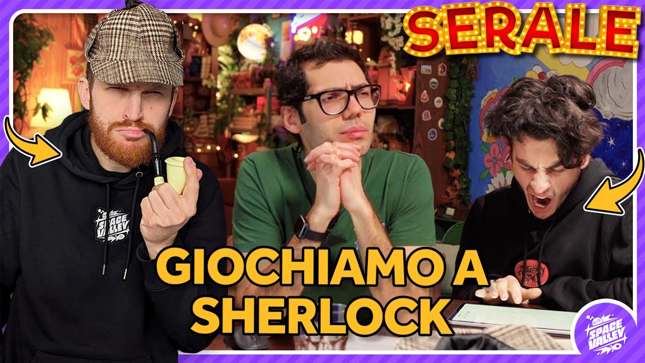 Giochiamo con voi a Sherlock Holmes! - Live del 19/02/24