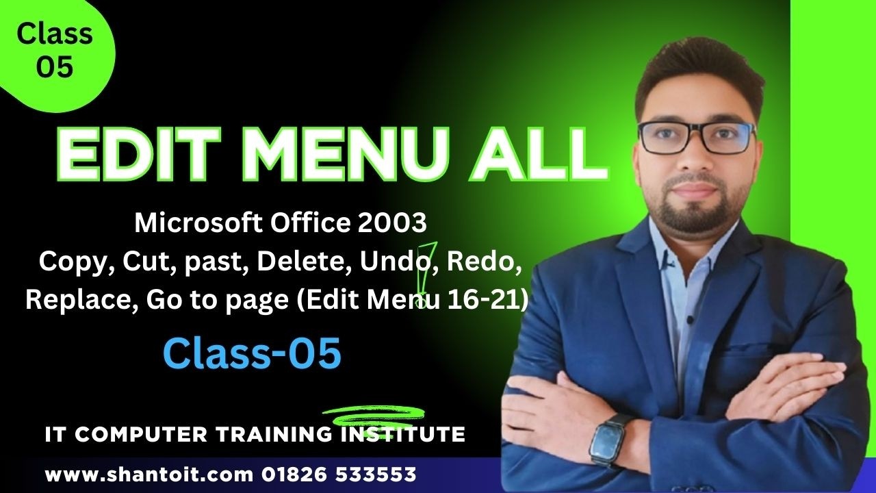 Class 05 MS Word 2003 Edit Menu Explained | Copy Cut Paste Replace Go To | Bangla Class