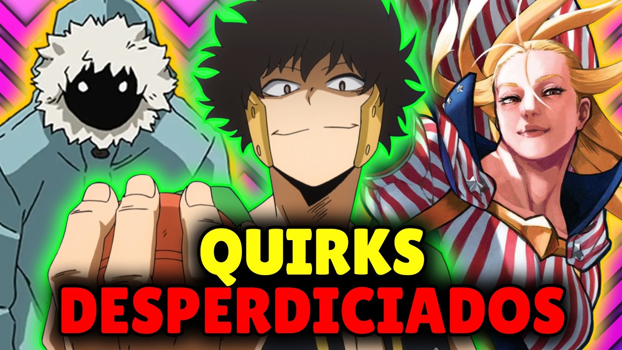🔺 Top 10 WASTED QUIRKS in BNHA 😱
