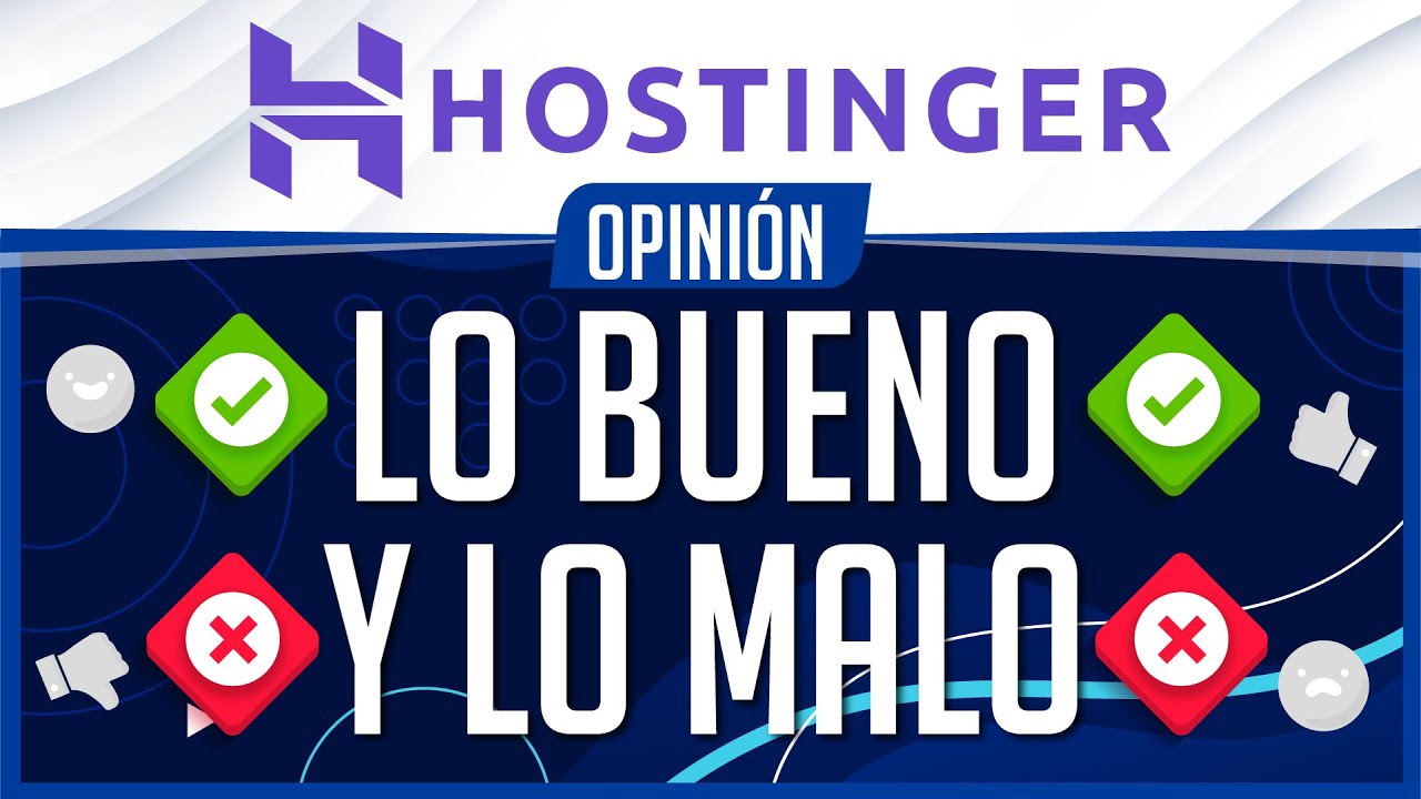Opinión de Hostinger - Ventajas y Desventajas. Todo Lo Que Debes Saber  🎓 Dostin Hurtado