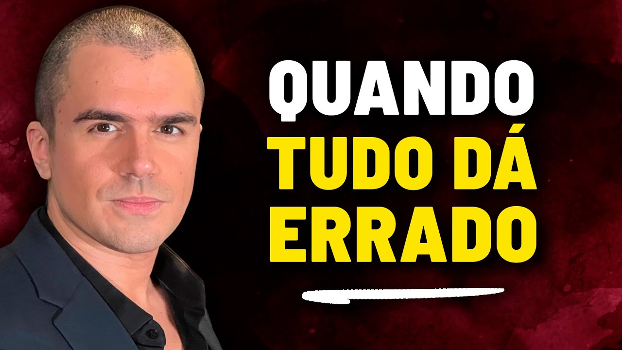 Faça ISTO quando tudo der ERRADO