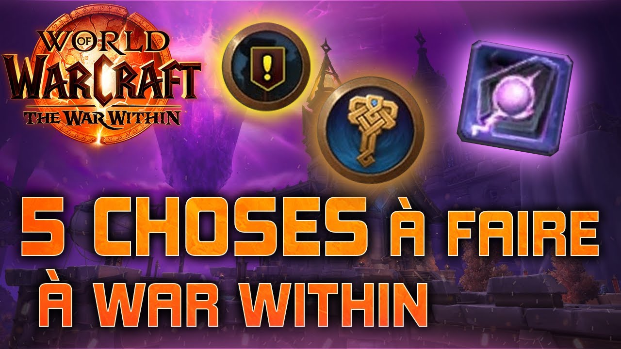 5 CHOSES &Agrave; FAIRE EN CE DEBUT D'EXTENSION WAR WITHIN !!!