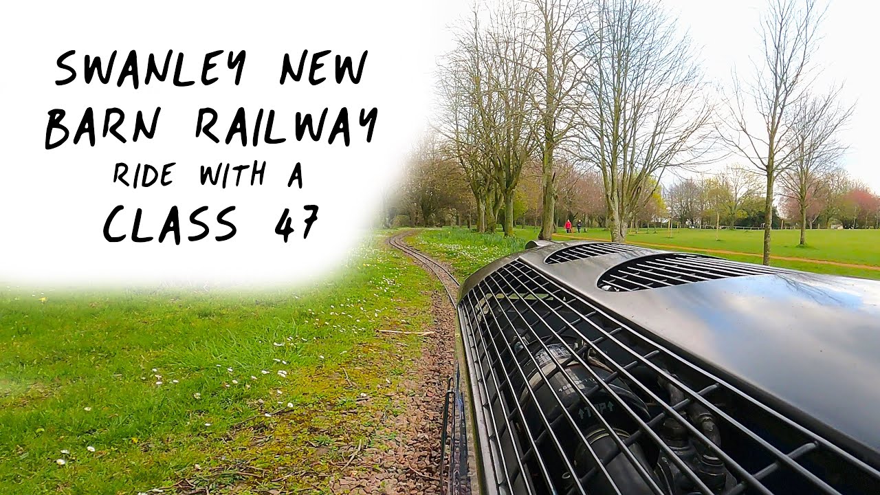Swanley New Barn Railway | Ride on Board with Class 47 Niseag 🚈