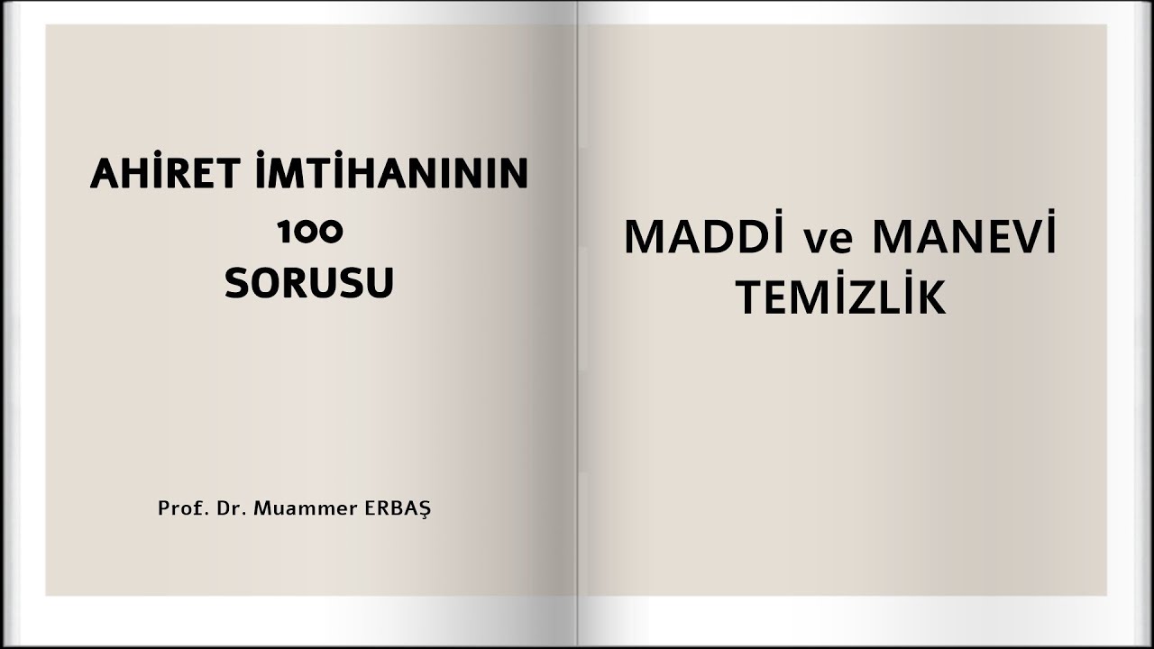 MADDİ VE MANEVİ TEMİZLİK | Prof. Dr. Muammer ERBAŞ