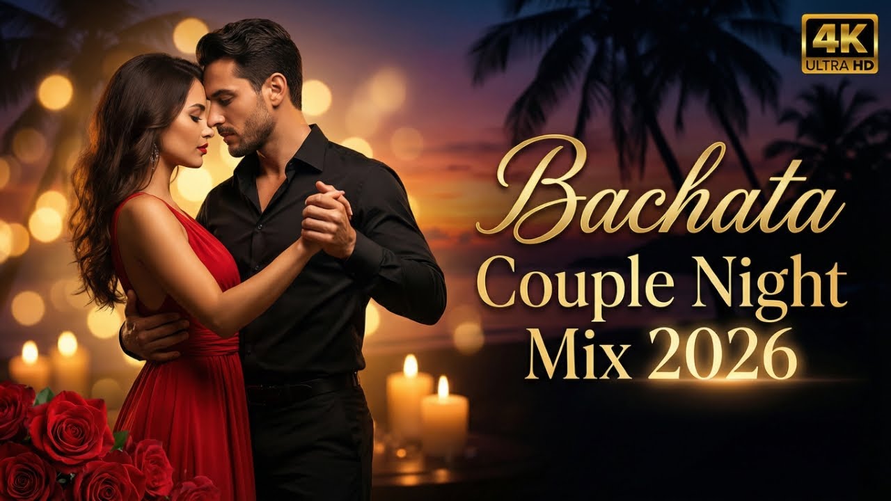 Romantic Bachata Evening Mix 2026 | Perfect for Couples Dance