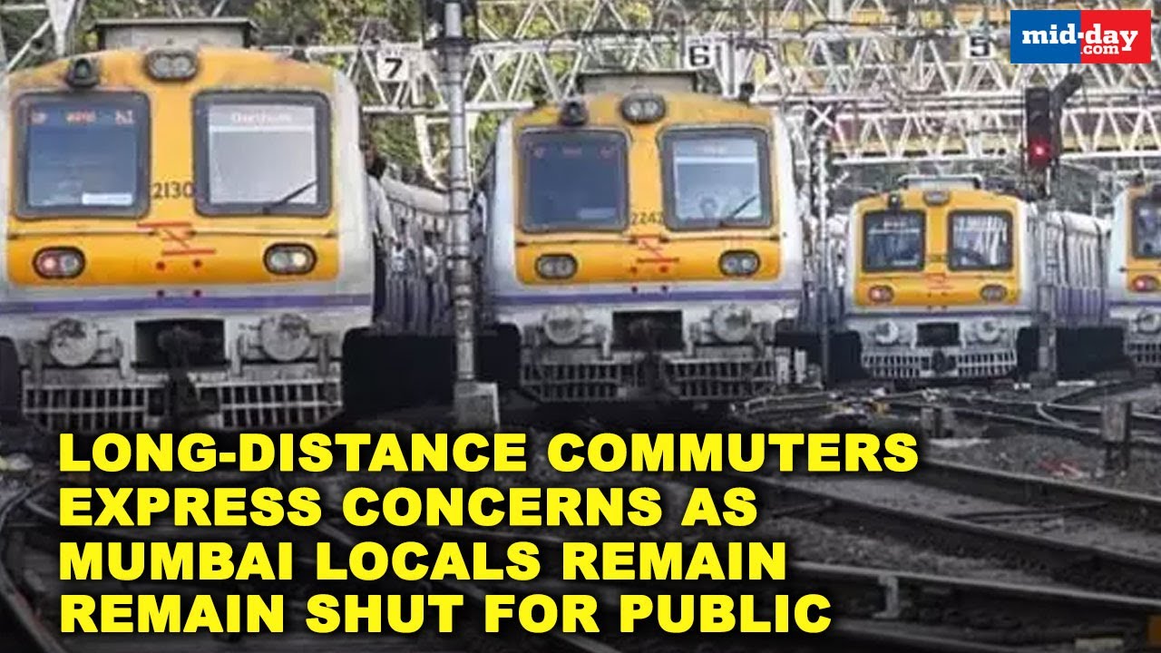 NEWS | Long-distance commuters express concerns as Mumbai local trains remain shut for public