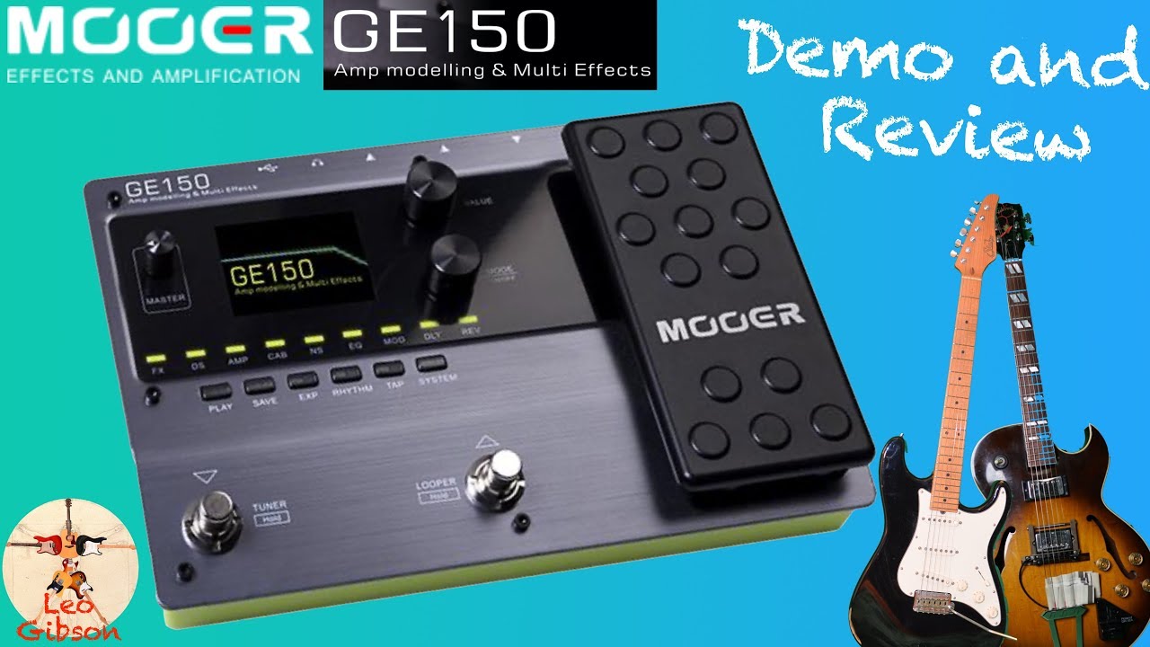 Mooer GE 150: Demo / Review (demo song, extensive sound test and...firmware update procedure)