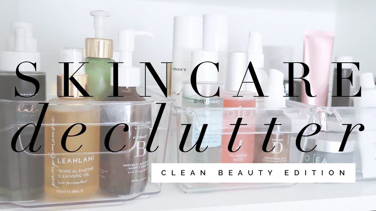 HUGE SKINCARE ORGANIZATION + DECLUTTER WITH ME | spring cleaning *clean beauty edition*