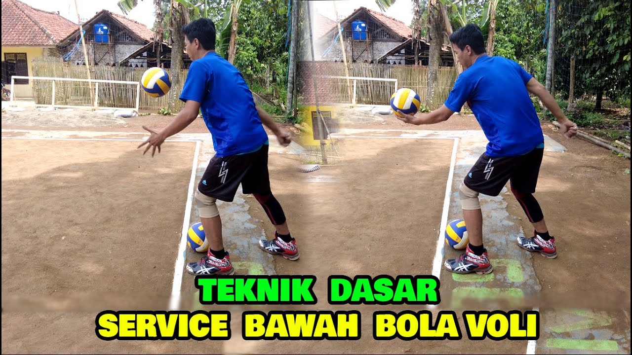 TUTORIAL CARA SERVICE BAWAH YANG BAIK DAN BENAR DALAM PERMAINAN BOLA VOLI