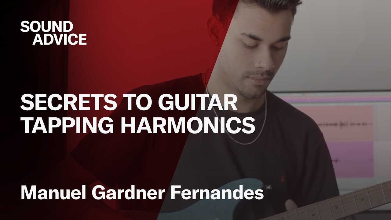 Sound Advice: Manuel Gardner Fernandes - Secrets to Tapping Harmonics