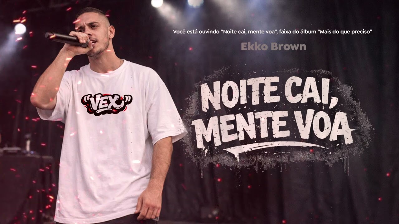 Ekko Brown - Noite cai, mente voa