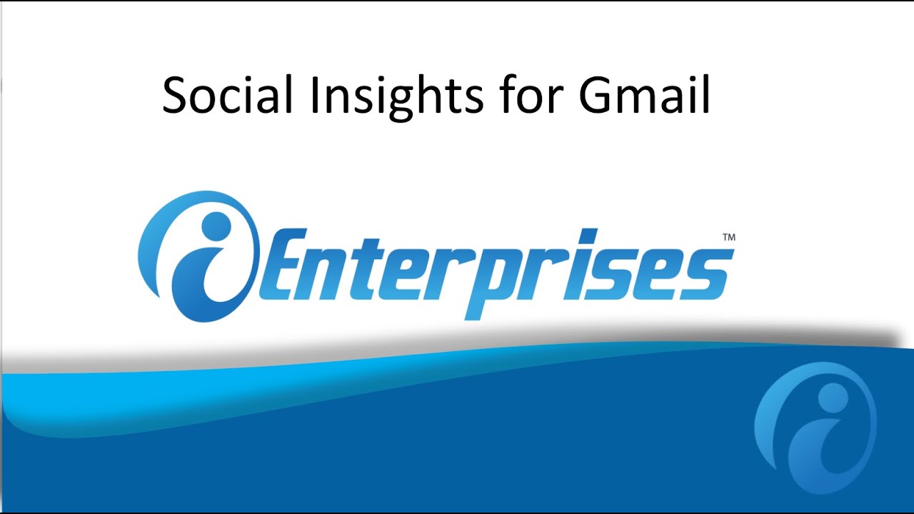Social Insights for Gmail Overview