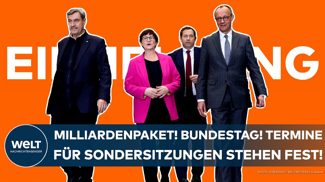 DEUTSCHLAND: Schuldenpaket! Jetzt stehen die Termine f&uuml;r die Bundestagssondersitzungen fest!