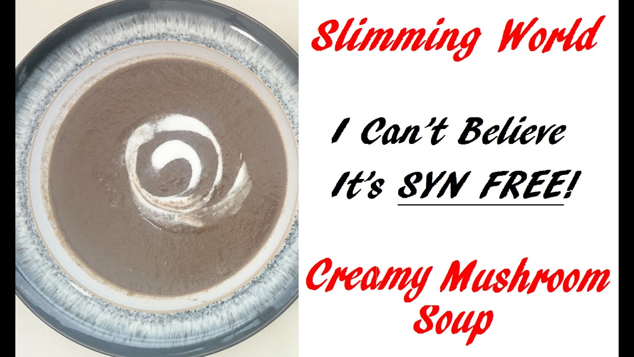 The Best Creamy Mushroom Soup Recipe - Unofficial Slimming World Friendly