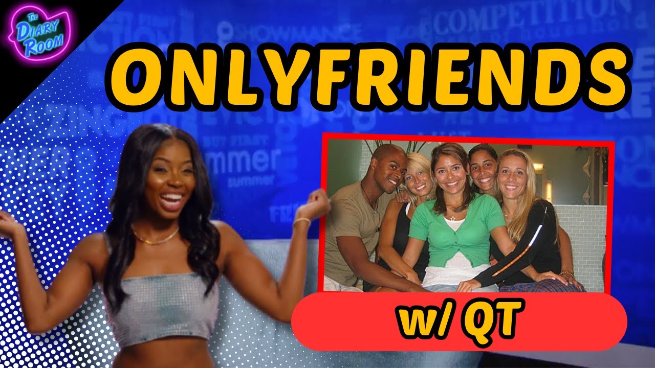 OnlyFriends w/ The Circle's QT