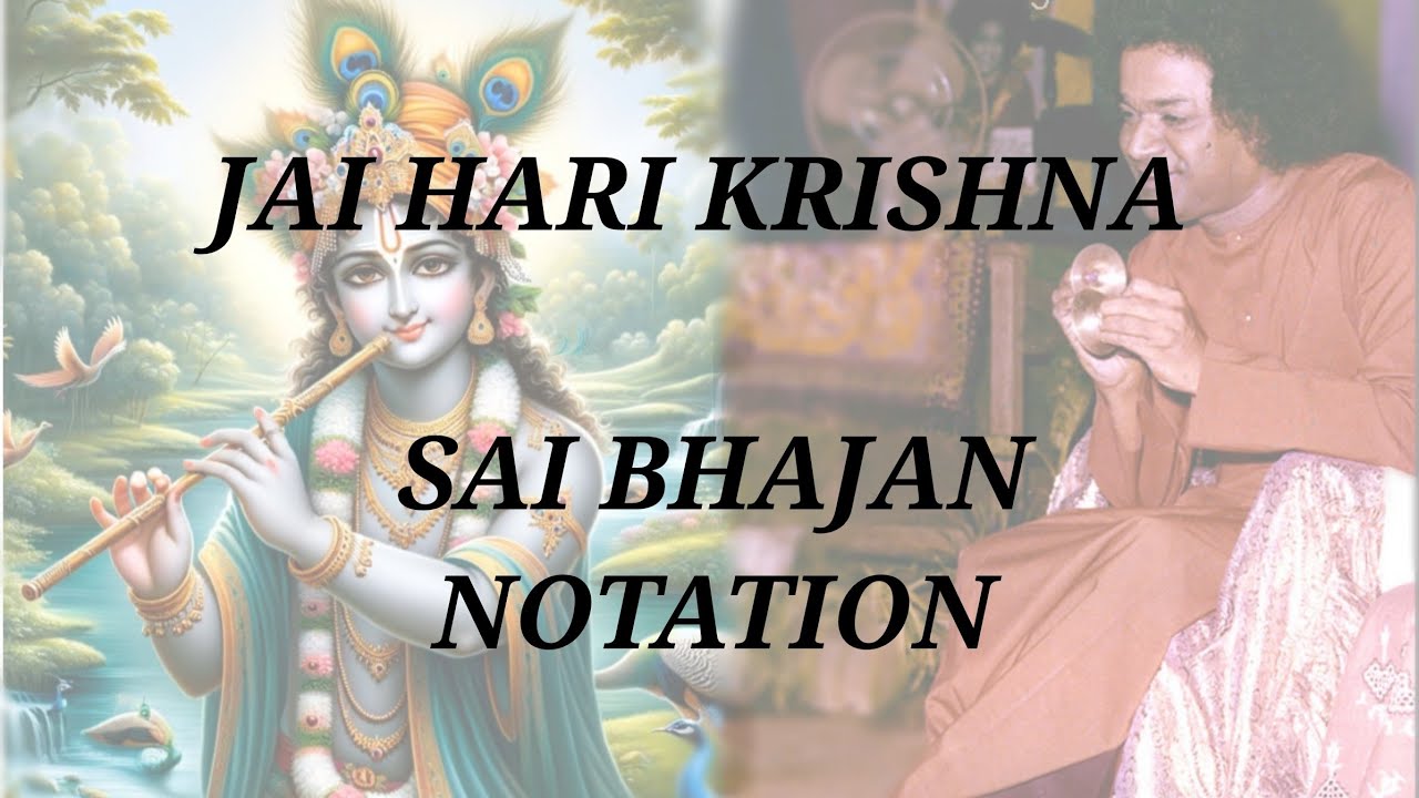 JAI HARI KRISHNA | 33 | EASY BHAJAN NOTATIONS | KRISHNA BHAJAN | SATHYA SAI BABA