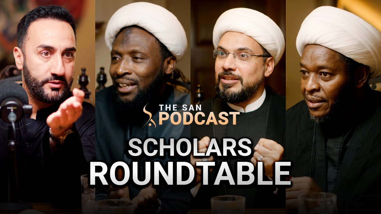 Part 1: THE SCHOLARS ROUNDTABLE (Muharram Special) | The SAN Podcast #6
