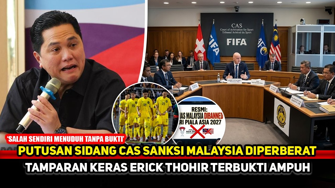 KAPOK, MALAYSIA DICORET DARI AFC!! Sanksi FIFA dinyatakan sepadan~Erick Thohir tertawa puas