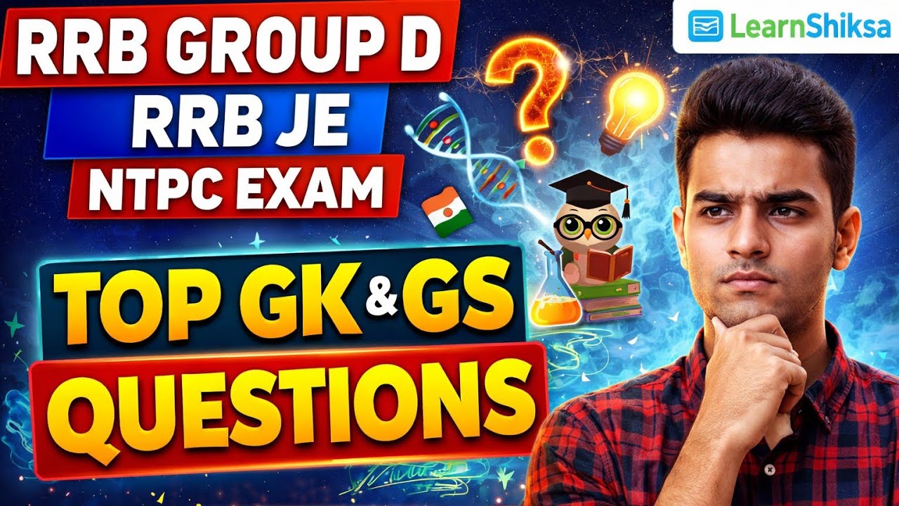 RRB Group D | RRB JE | NTPC Exam 2025 – Top GK & GS Questions