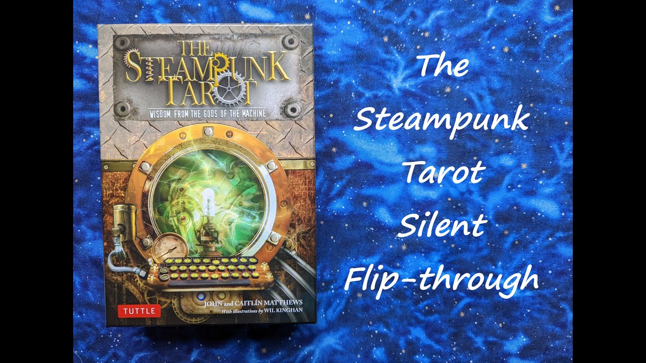 The Steampunk Tarot - Silent Flip-through