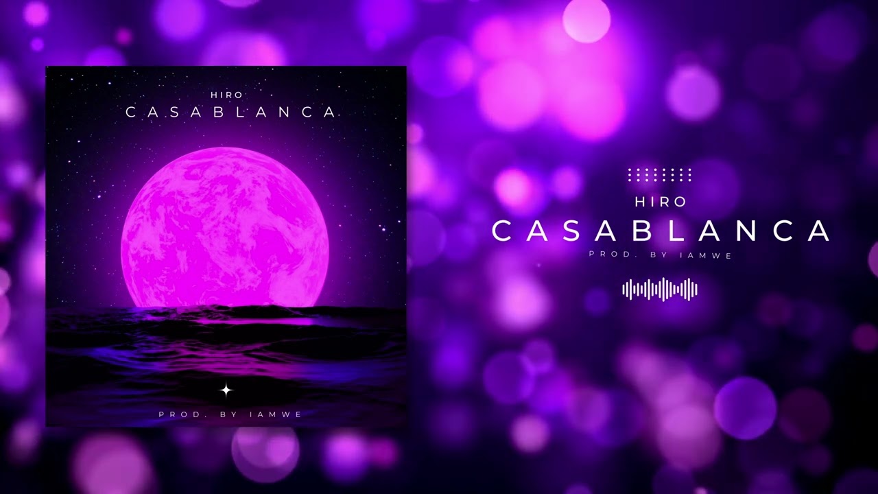 Hiro - Casablanca ( Official Audio ) Prod. by IamWe
