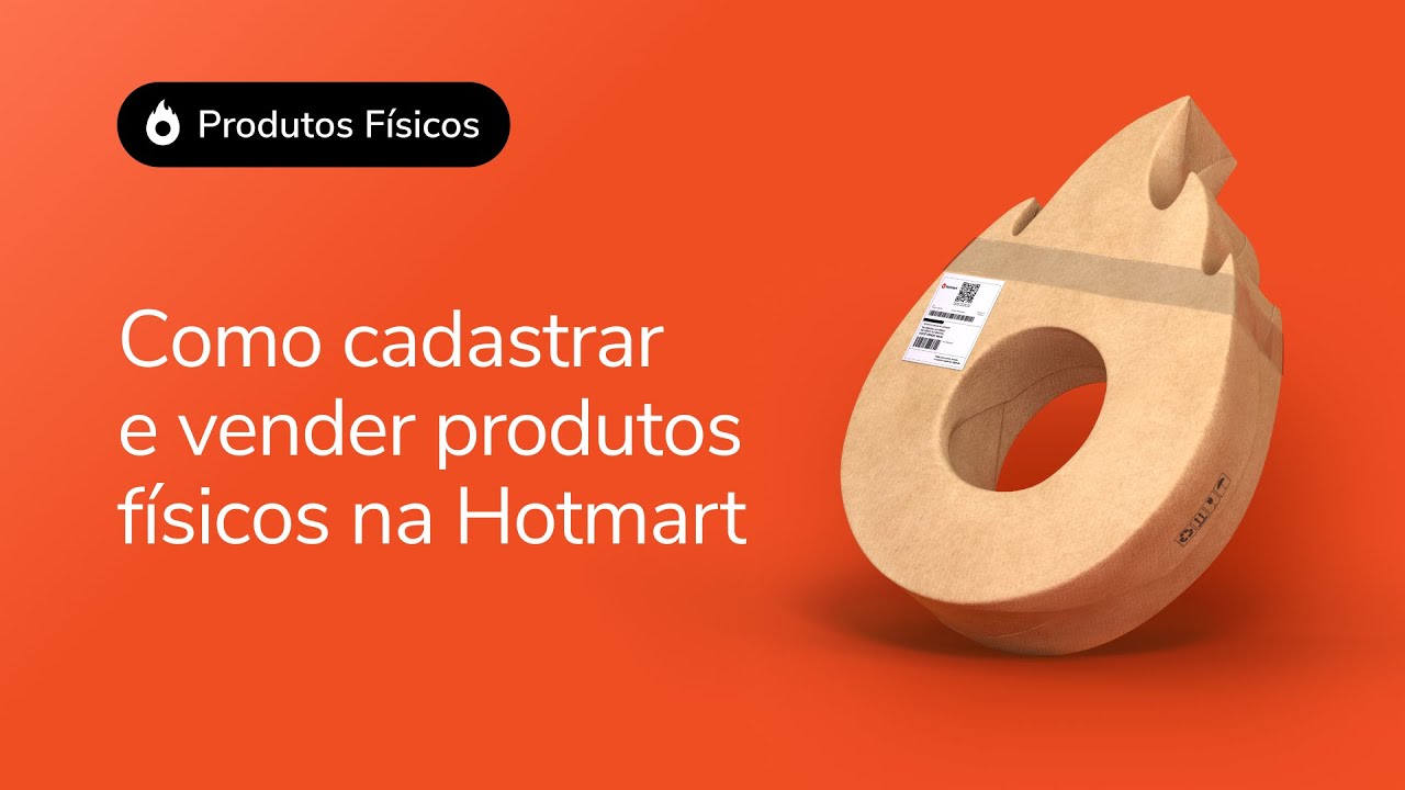 Como cadastrar e vender Produtos Físicos na Hotmart
