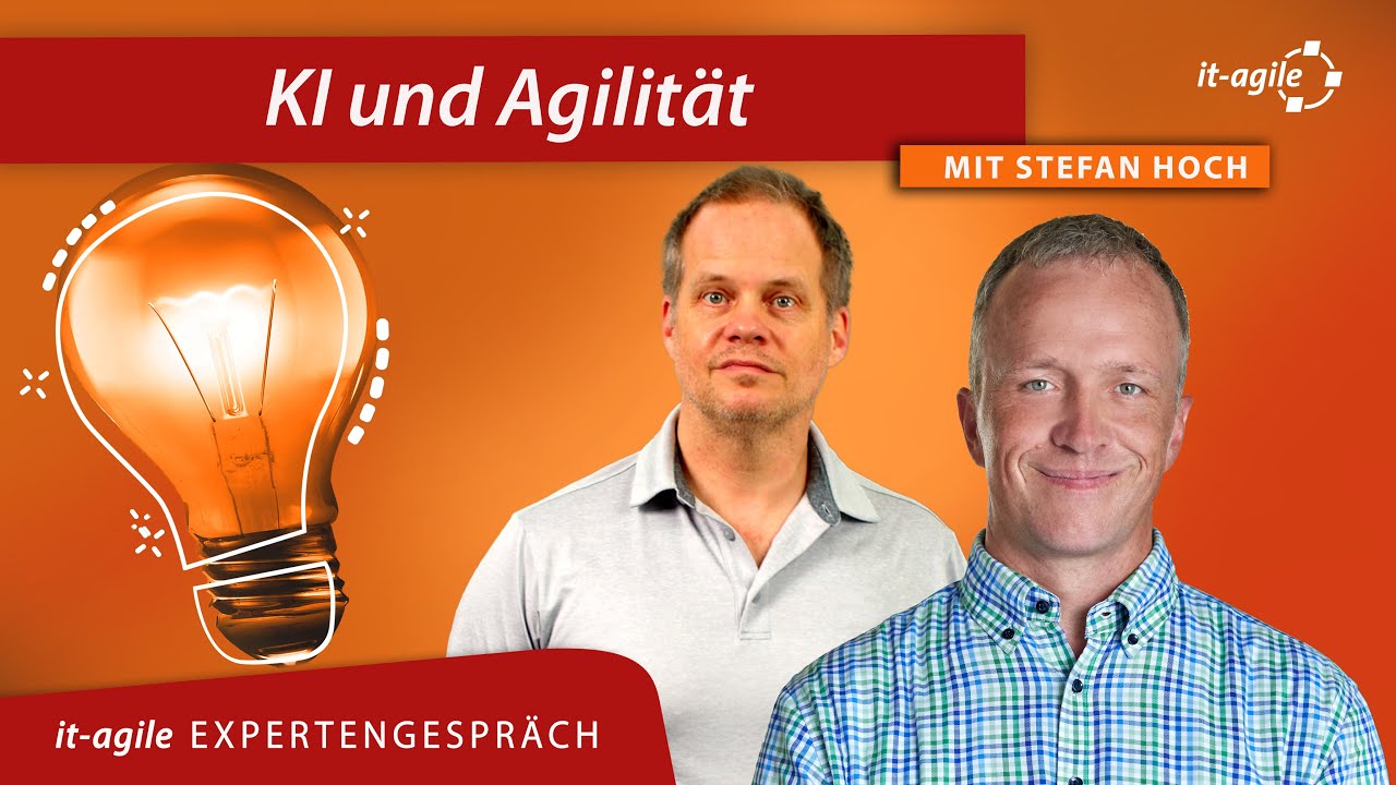KI und Agilität – wie passt das? | Das Expertengespräch mit Wolf-Gideon Bleek und Stefan Hoch