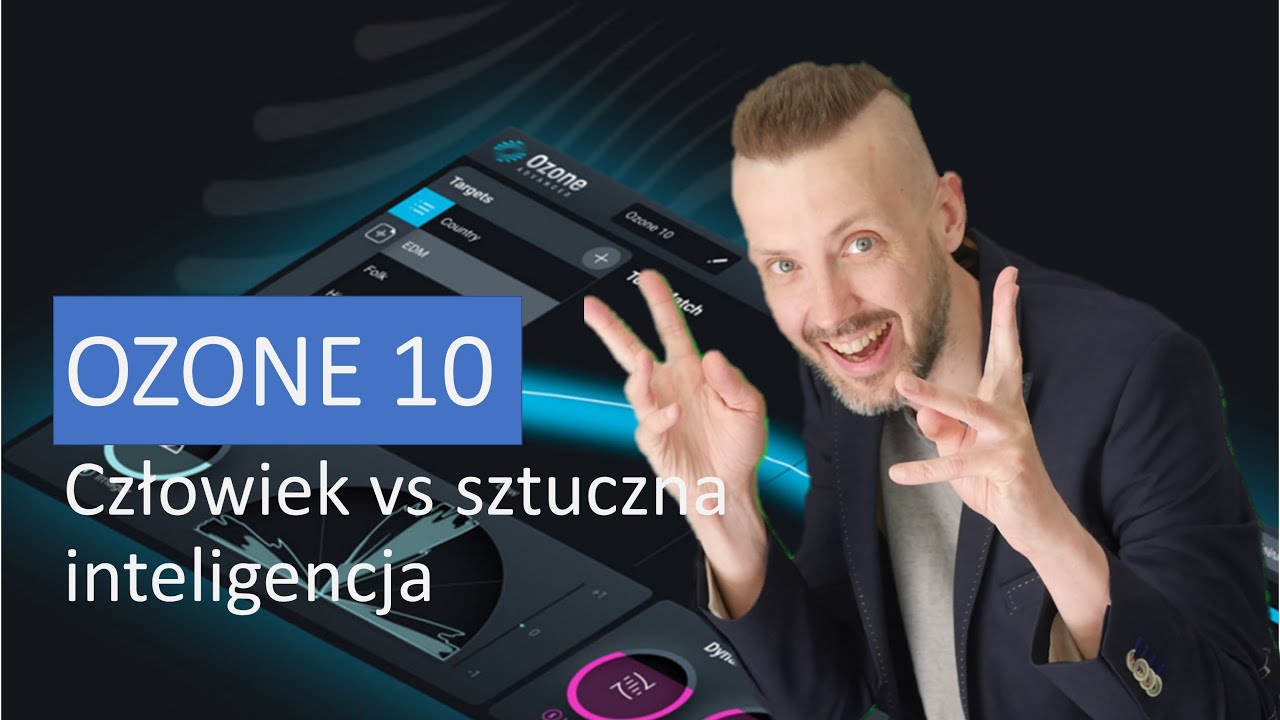 iZotope Ozone 10 | Człowiek vs sztuczna inteligencja