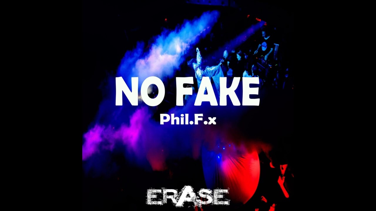 Phil.F.x - No Fake #traxsource #beatport #dj #techhouse