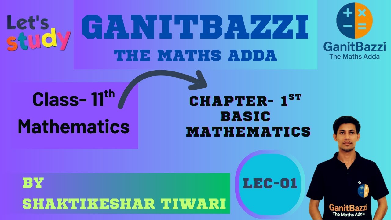 Basic Mathematics Lec:01 Foundation for JEE Main 2026–27 #jee #cet #jeemains #jeemaths #mathematics