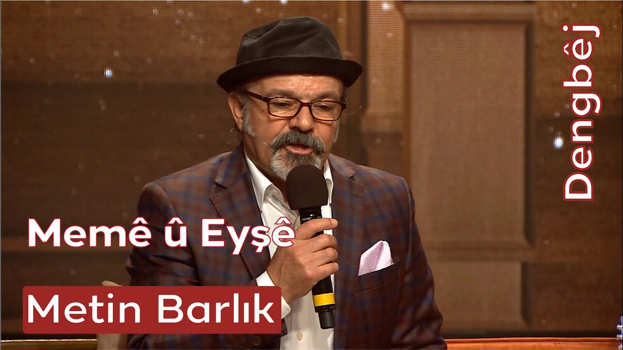 Doç. Dr.  Metin Barlık  - Memê û Eyşê