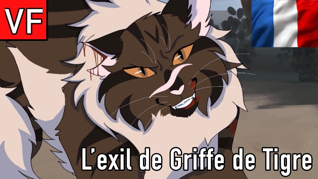 La Guerre des Clans : L&rsquo;exil de Griffe de Tigre (VF)