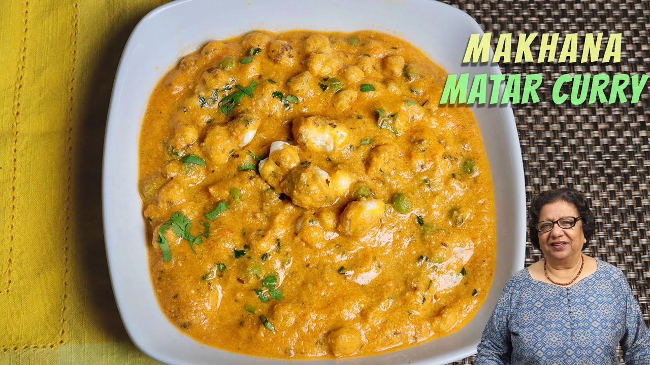 Makhana Matar Curry | Recipe for Makhana Matar Curry | Matar Makhana Curry by Manjula