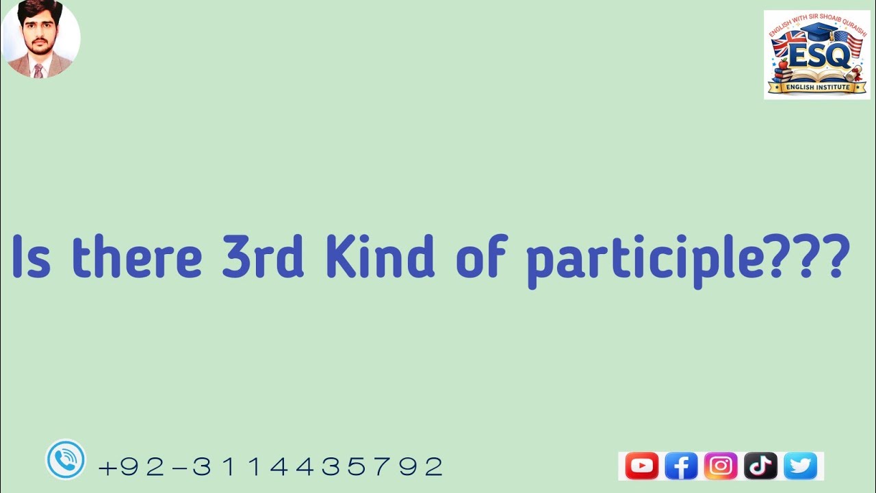 Participle 3rd Kind???