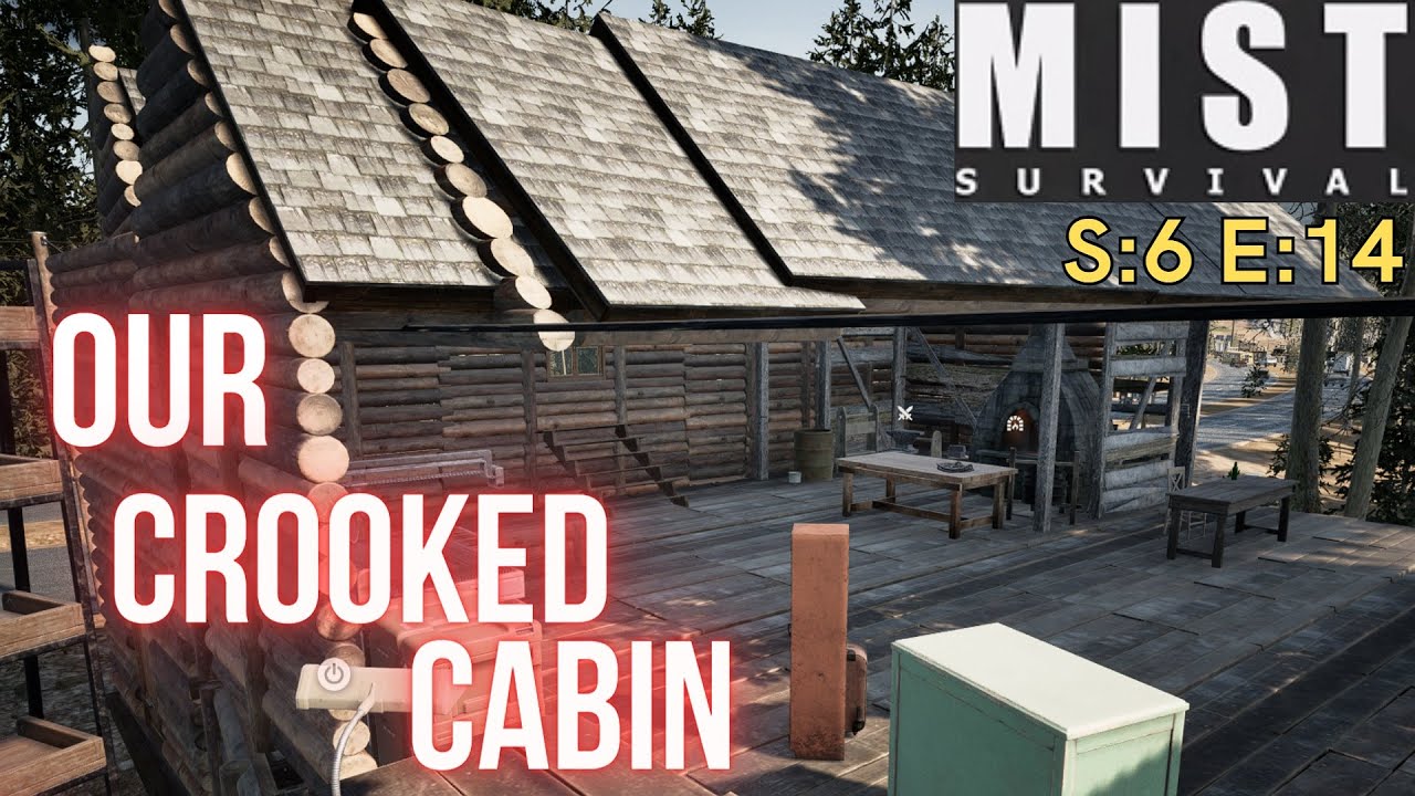 Mist Survival (Gameplay) S:6 E:14 - Our Crooked Cabin