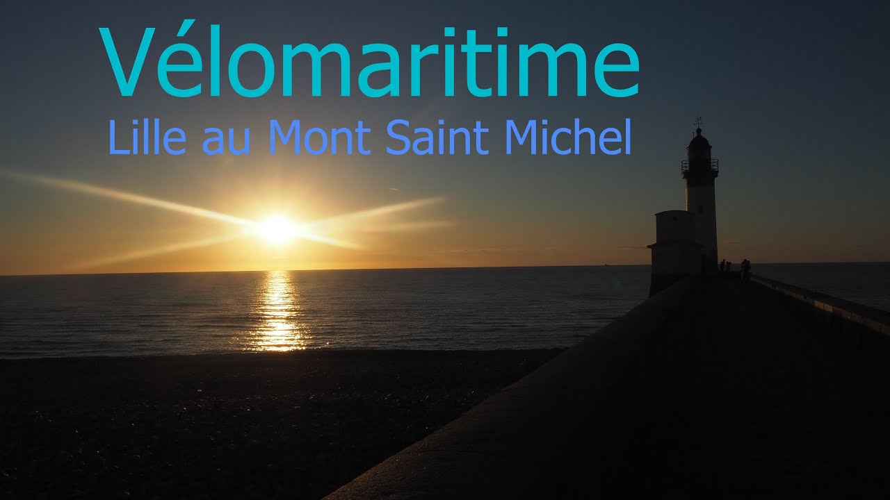Vélomaritime - Lille au Mont Saint Michel à vélo (eurovelo 4)