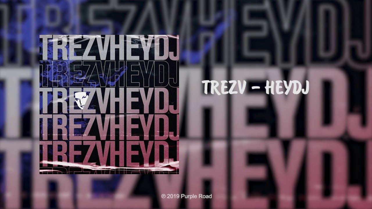 Trezv - HEYDJ